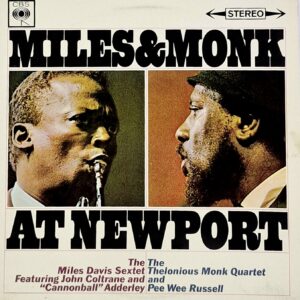 Miles & Monk at Newport (LP)