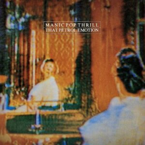 Manic Pop Thrill (LP, White Vinyl)